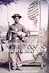 Civil War Photography: African Americans Civil War Photography: African Americans