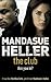 The Club by Mandasue Heller