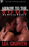 Arrow to the Soul (No Mercy, #2)