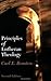 Principles of Lutheran Theology