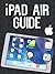 iPad Air Guide: Tips, Trick...