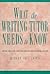 What the Writing Tutor Needs to Know