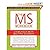 The MS Workbook: Living Fully with Multiple Sclerosis (A New Harbinger Self-Help Workbook)