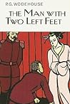 The Man With Two Left Feet by P.G. Wodehouse