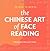 The Chinese Art of Face Reading: Mian Xiang