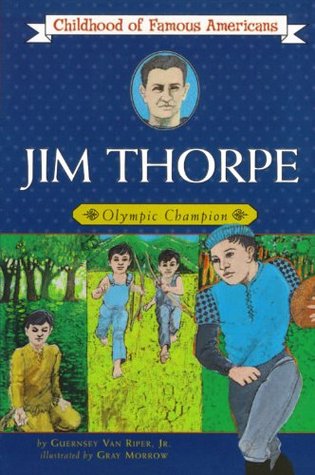 Jim Thorpe: Olympic Champion (Childhood of Famous Americans)