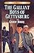 The Gallant Boys of Gettysburg (Bonnets and Bugles, #6) by Gilbert Morris