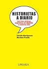 Historietas a diario. Las tiras cómicas argentinas: De Mafalda a nuestros días Historietas a diario. Las tiras cómicas argentinas: De Mafalda a nuestros días