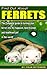 Find Out About Ferrets by Colin Patterson