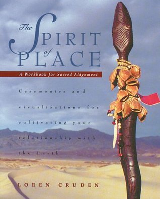 The Spirit of Place: A Workbook for Sacred Alignment (Paperback)