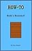 How to Build a Bookshelf (Doc Handy's Furniture Building & Finishing Series Book 1)