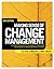 Making Sense of Change Management: A Complete Guide to the Models Tools and Techniques of Organizational Change