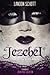 Jezebel: The Witch Is Back