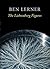 The Lichtenberg Figures by Ben Lerner