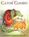 Gator Gumbo by Candace Fleming