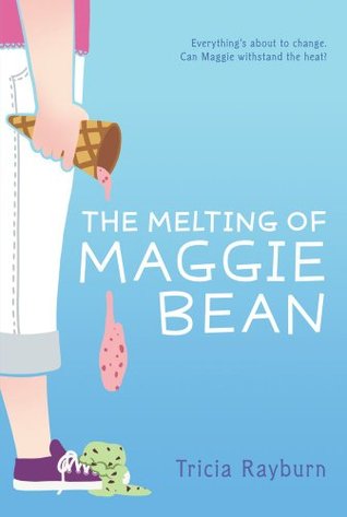 The Melting of Maggie Bean (Maggie Bean, #1)