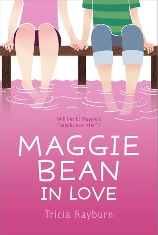 Maggie Bean in Love (Maggie Bean, #3)