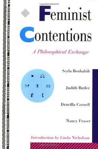 Feminist Contentions: A Philosophical Exchange (Thinking Gender)
