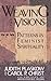Weaving the Visions: New Pa...