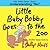 Little Baby Bobby Goes to the Zoo