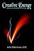 Creative Energy by John Rakestraw
