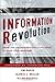 Information Revolution: Using the Information Evolution Model to Grow Your Business (Wiley and SAS Business Series Book 15)