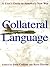 Collateral Language: A User's Guide to America's New War