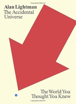 The Accidental Universe