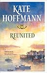 Reunited (The Mighty Quinns, #4)