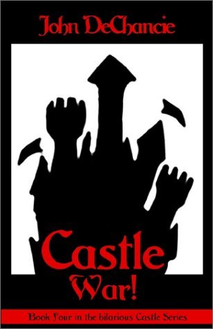 Castle War! (Castle Perilous, #4)
