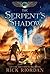 The Serpent's Shadow (Kane ...