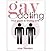 Gay Dating: the gay man's guide to finding a relationship.