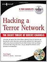 Hacking a Terror Network: The Silent Threat of Covert Channels