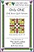 Only One Quilt Block Pattern (Little Quilt Ladies Quilt Pattern Series)