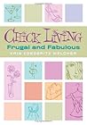 Chick Living: Frugal And Fabulous