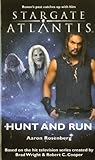 Hunt and Run (Stargate Atlantis, #13) Hunt and Run