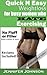 Quick n Easy Weight Loss for Busy Women Who Hate Exercising - How to Lose Weight by Getting Healthy!