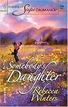 Somebody's Daughter by Rebecca Winters