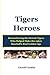 Tigers Heroes