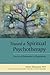 Toward a Spiritual Psychotherapy by Hunter Beaumont