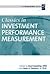 Classics in Investment Performance Measurement (The Spaulding Series)