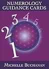 Numerology Guidance Cards: A 44-Card Deck and Guidebook