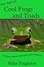 Kids' Book of Cool Frogs and Toads by Mike Pingleton