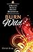 Burn Wild