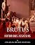 Notorious Assassins: The Life and Legacy of Marcus Brutus
