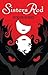 Sisters Red (Fairytale Retellings, #1)