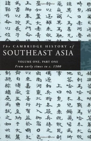 The Cambridge History of Southeast Asia, Volume 1, Part 1: From Early Times to c. 1500 (Paperback)