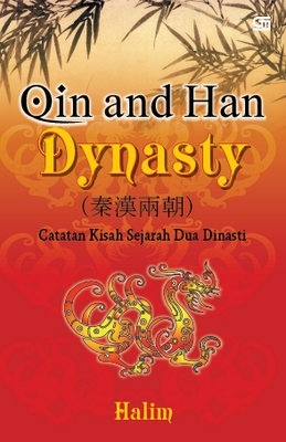 Qin and Han Dynasty: Catatn Kisah Sejarah Dua Dinasti