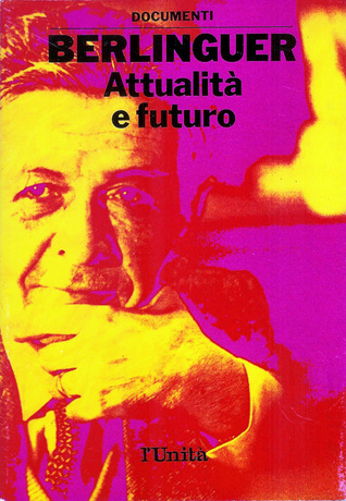 Berlinguer: Attualità e futuro