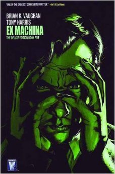 Ex Machina: The Deluxe Edition, Vol. 5